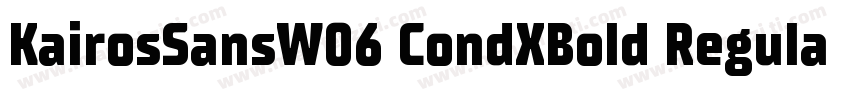 KairosSansW06 CondXBold Regular字体转换